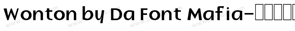 Wonton by Da Font Mafia字体转换